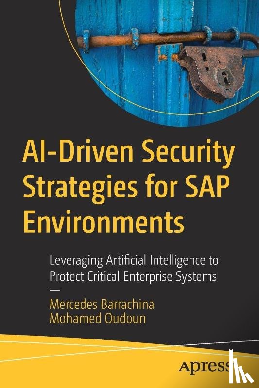 Barrachina, Mercedes, Oudoun, Mohamed - AI-Driven Security Strategies for SAP Environments