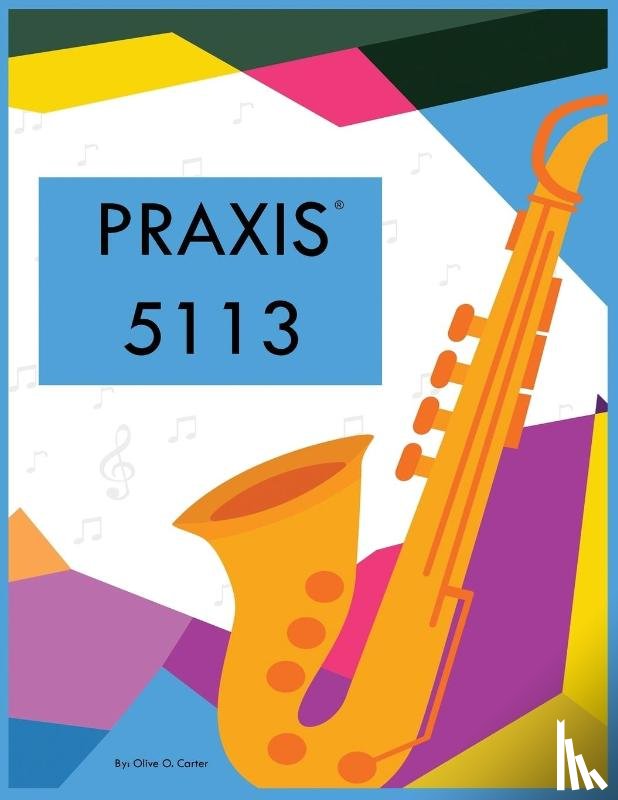 Carter, Olive O - PRAXIS 5113