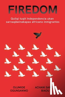 Ogunsanwo, Olumide, Biaou, Achani Samon - Qullqituqit Independencia ukan sarnaqäwinakapa, África uksankir jaqinakan sarnaqäwinakapa