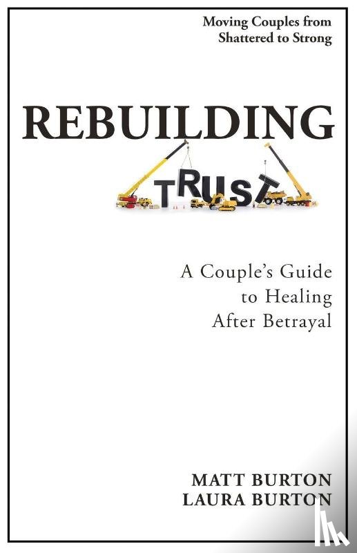 Burton, Matt And Laura - Rebuilding Trust