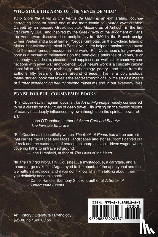 Cousineau, Phil - Who Stole the Arms of the Venus de Milo?