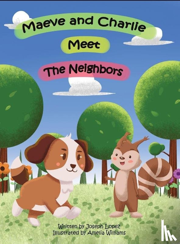 Lopez, Joseph - Maeve and Charlie Meet the Neighbors