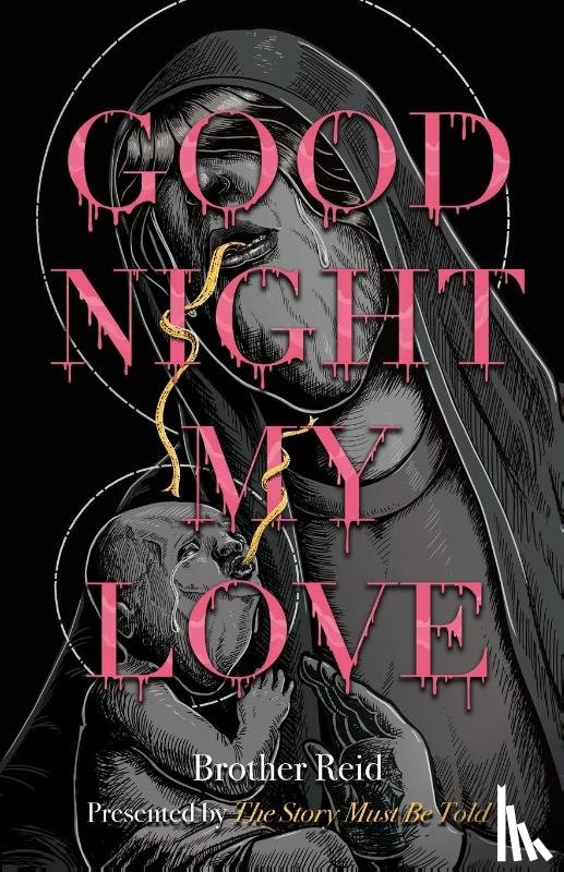Reid, Brother, Must Be Told, The Story - Goodnight My Love