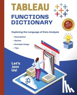 Huynh, Kiet - Tableau Functions Dictionary