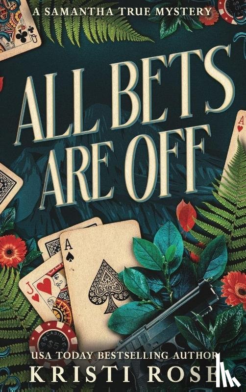 Rose, Kristi - All Bets Are Off
