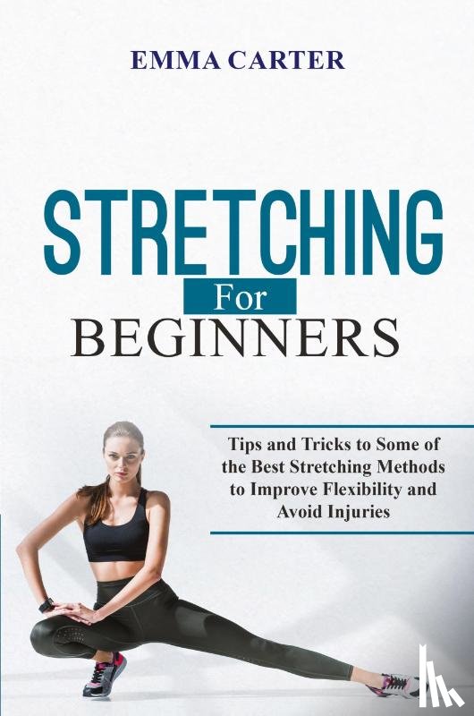 Carter, Emma - Stretching for Beginners