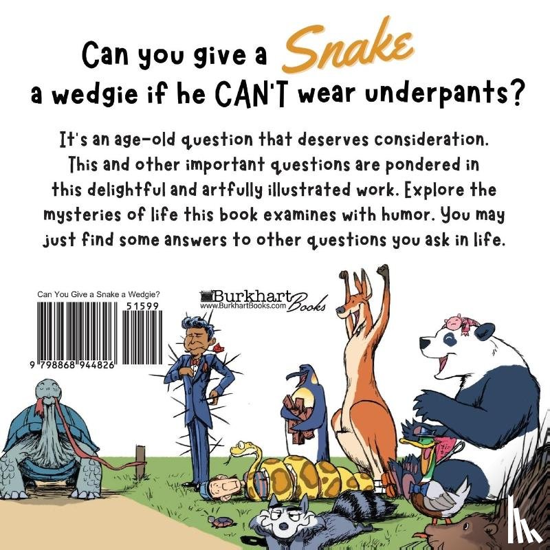 Polk, Lisa - Can You Give a Snake a Wedgie?