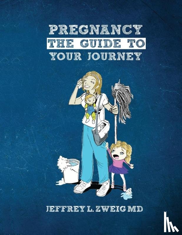 Zweig Md, Jeffrey L. - PREGNANCY