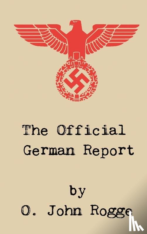 Rogge, O John - The Official German Report