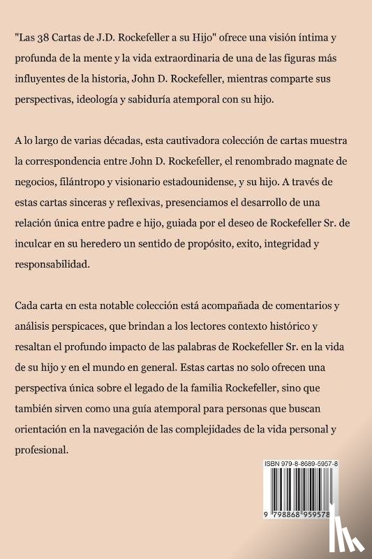 Rockefeller, J. D. - Las 38 cartas de J.D. Rockefeller a su hijo