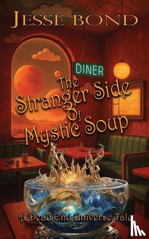 Bond, Jesse - Bond, J: Stranger Side of Mystic Soup