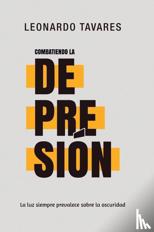Tavares, Leonardo - Combatiendo la Depresión