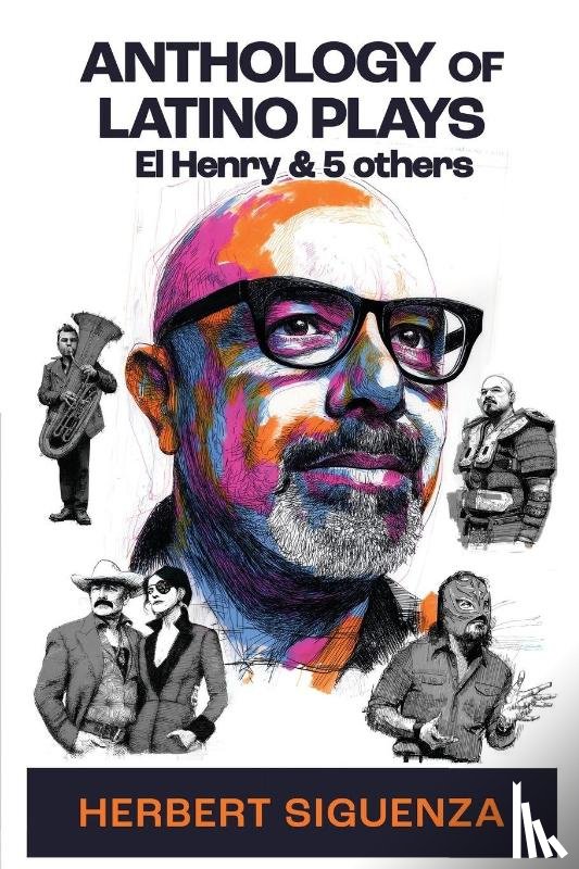 Siguenza, Herbert - Anthology of Latino Plays