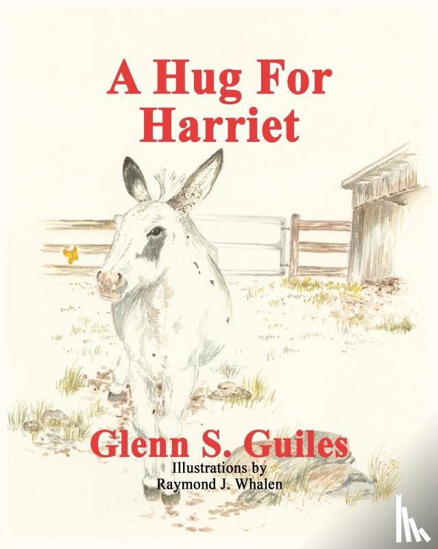 Guiles, Glenn S - A Hug For Harriet