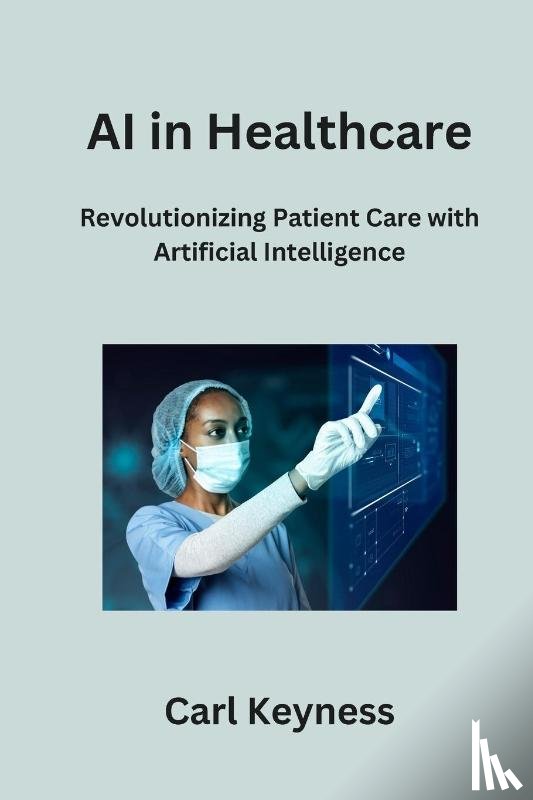 Keyness, Carl - AI in Healthcare