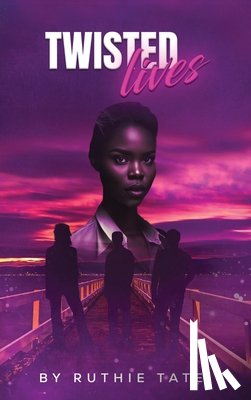 Tate, Ruthie - Twisted Lives