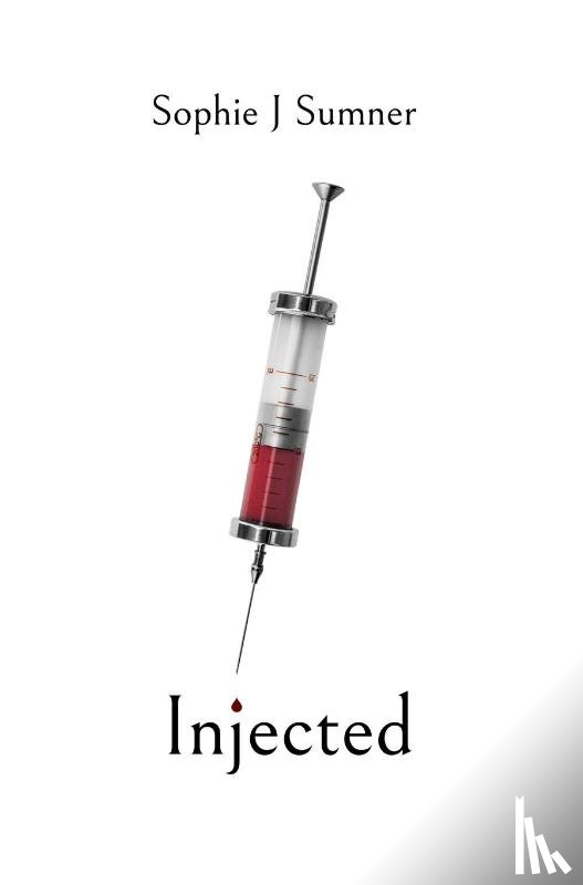 Sumner, Sophie - Sumner, S: Injected