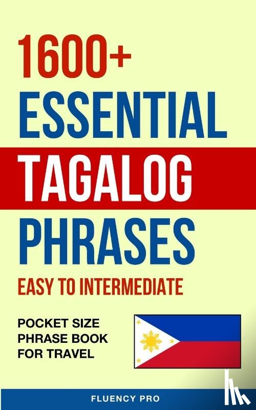 Pro, Fluency - 1600+ Essential Tagalog Phrases