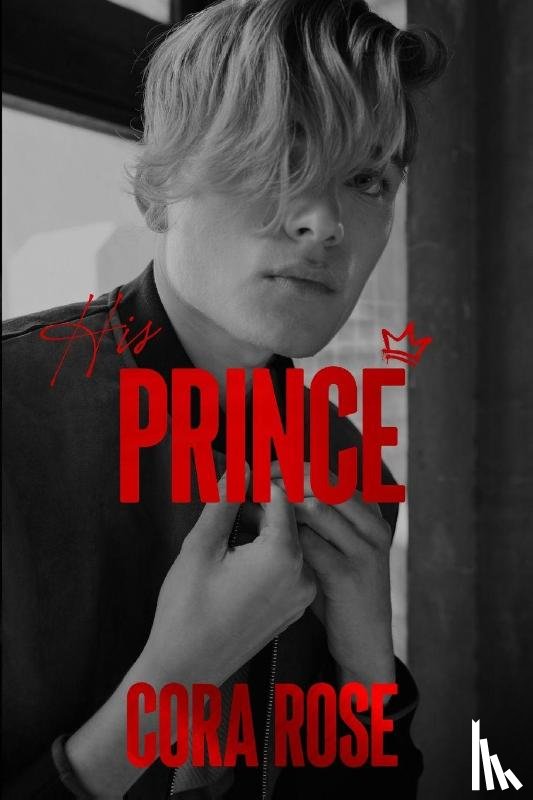 Rose, Cora - His Prince
