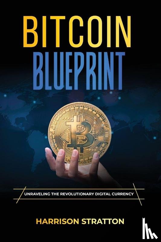 Stratton, Harrison - Bitcoin Blueprint