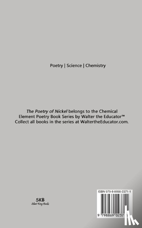 Walter the Educator - The Poetry of Nickel