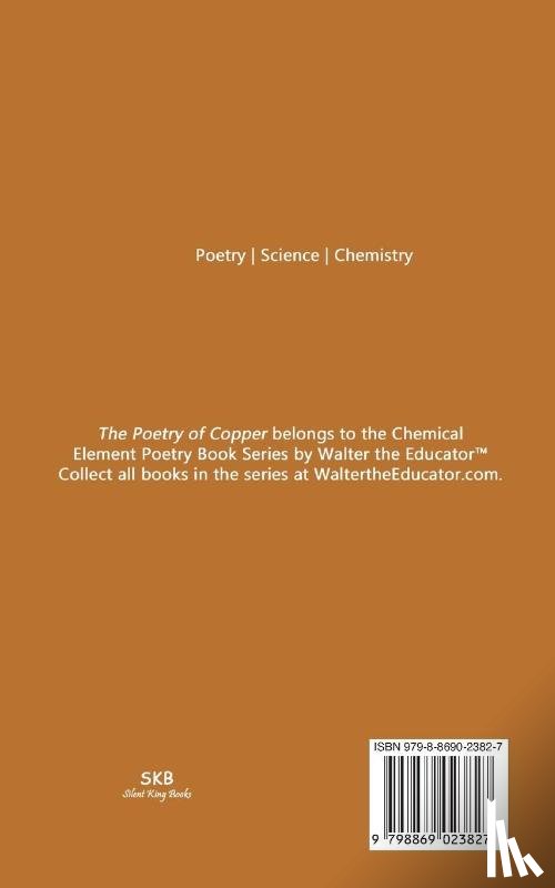 Walter the Educator - The Poetry of Copper