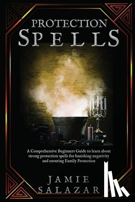Salazar, Jamie - Protection Spells