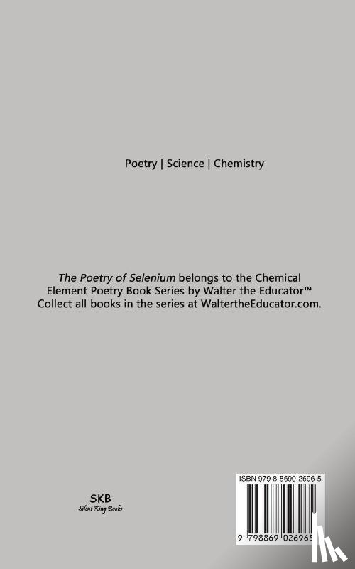 Walter the Educator - The Poetry of Selenium