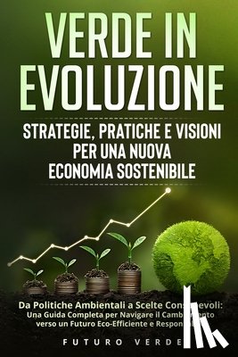 Verde, Futuro - Verde in Evoluzione