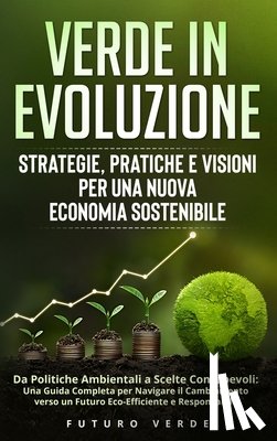 Verde, Futuro - Verde in Evoluzione