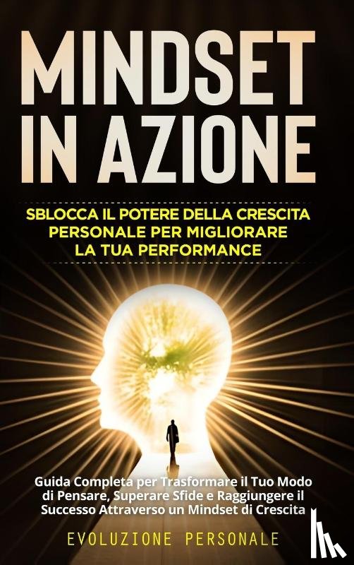 Personale, Evoluzione - Mindset in Azione