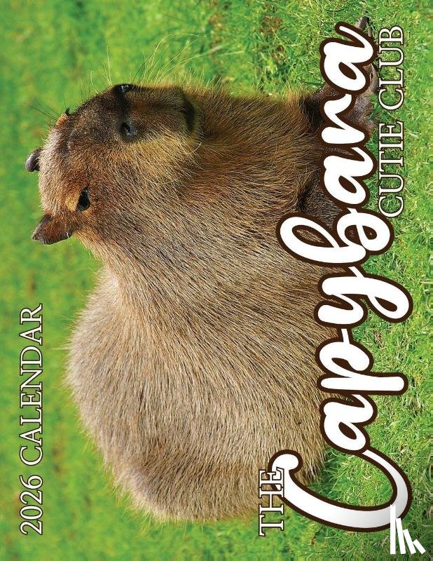 Patrick, B. - The Capybara Cutie Club 2026 Calendar
