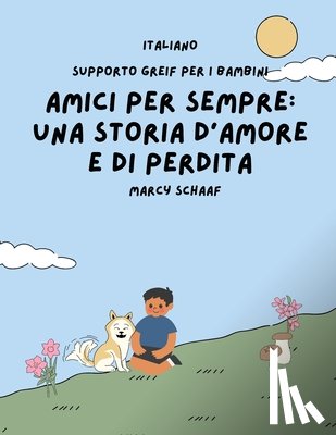 Schaaf, Marcy - Amici per sempre