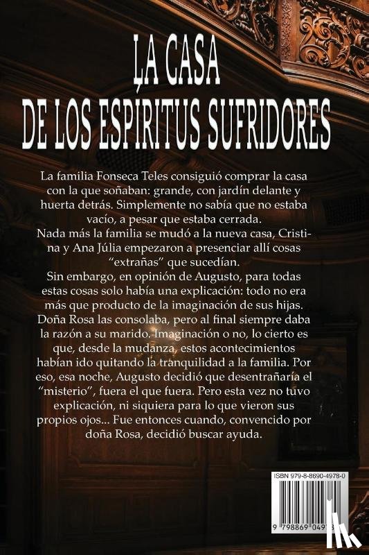 Leal, José Carlos - La Casa de los Espíritus Sufridores
