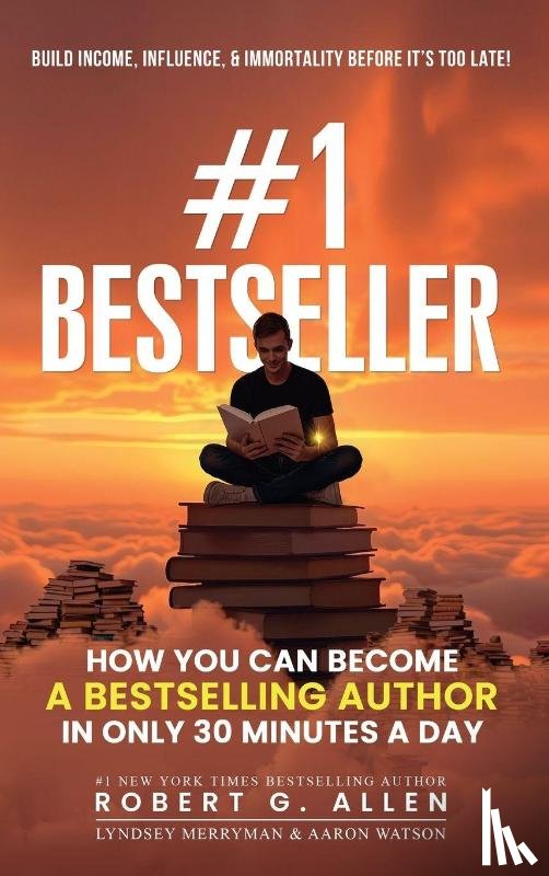 Allen, Robert G, Merryman, Lindsey, Watson, Aaron - #1 Bestseller