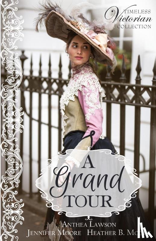 Lawson, Anthea, Moore, Jennifer, Moore, Heather B. - A Grand Tour