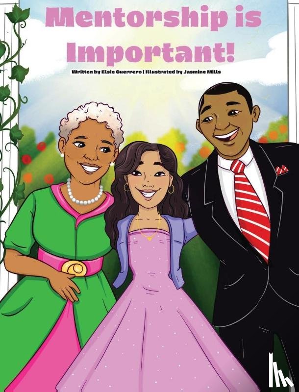 Guerrero, Elsie - Mentorship is Important!