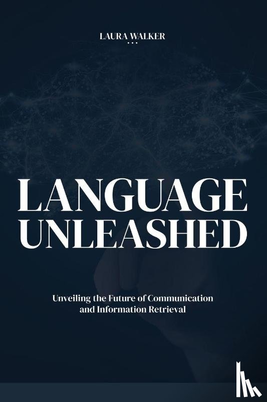 Walker, Laura - LANGUAGE UNLEASHED