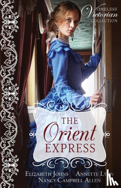 Johns, Elizabeth, Lyon, Annette, Allen, Nancy Campbell - The Orient Express