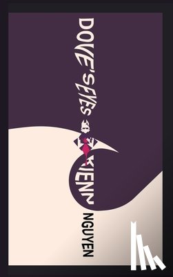 Nguyen, Kienn - Dove's Eyes