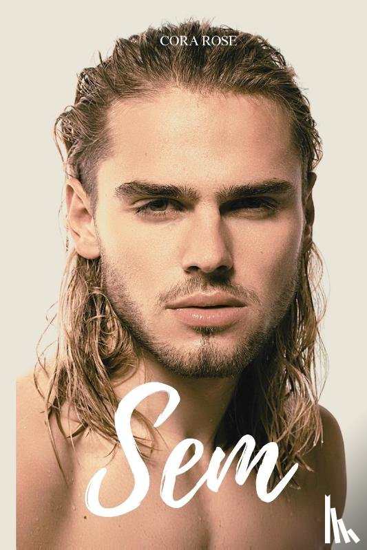 Rose, Cora - Sem