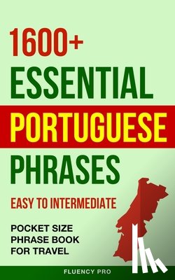 Pro, Fluency - 1600+ Essential Portuguese Phrases