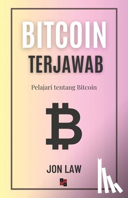 Law, Jon - Bitcoin Terjawab: Pelajari tentang Bitcoin