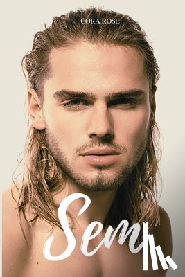 Rose, Cora - Sem