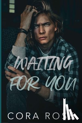 Rose, Cora - Waiting For You
