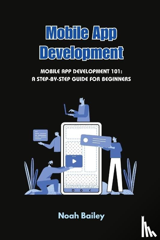 Bailey, Noah - Mobile App Development