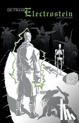 Lorenzen, Justin - The Chronicles of Dr. Frank Electrostein