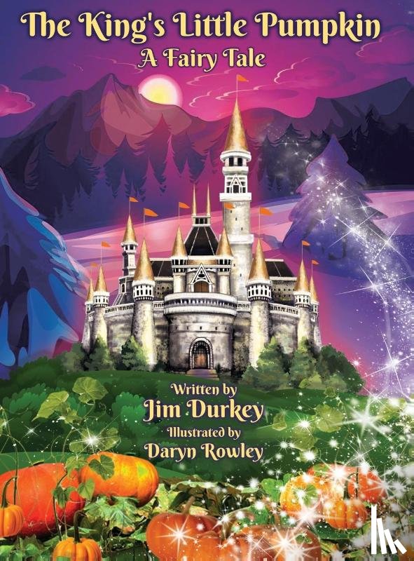 Durkey, Jim - The King's Little Pumpkin