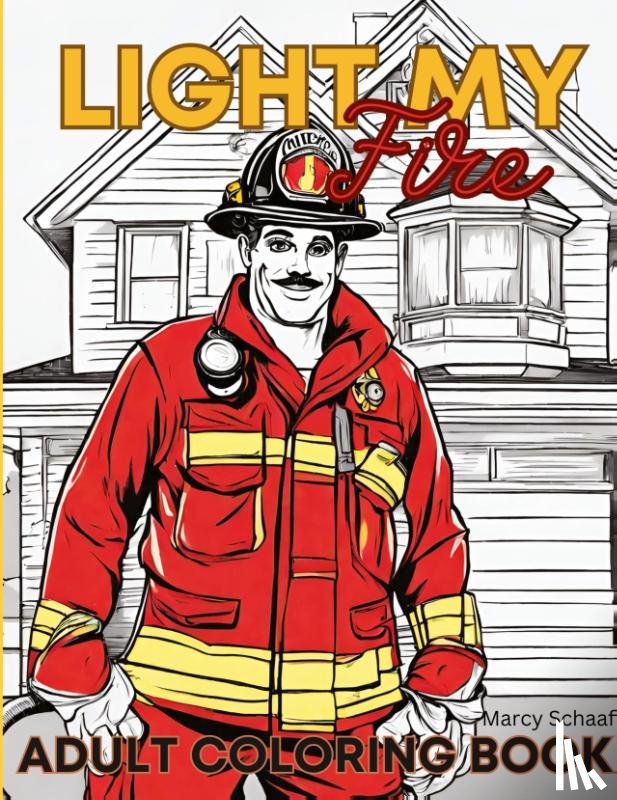 Schaaf, Marcy - Light My Fire