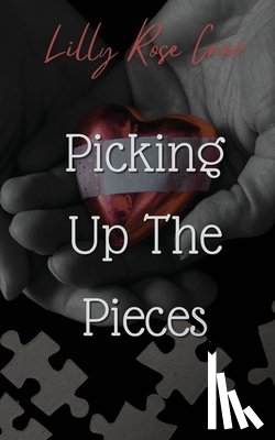 Crow, Lilly Rose - Picking Up The Pieces